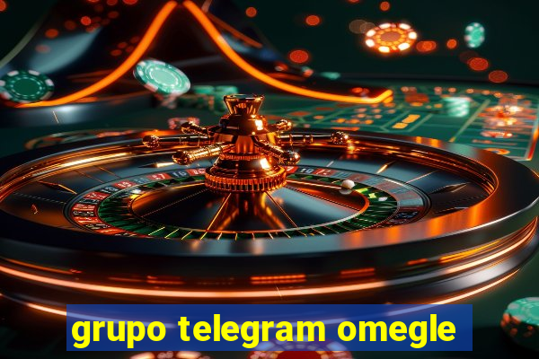grupo telegram omegle